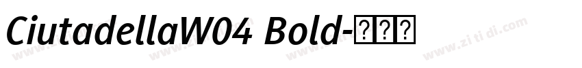 CiutadellaW04 Bold字体转换